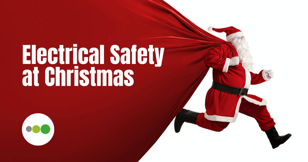 Christmas Electrical Safety Tips from Ideal Electrical