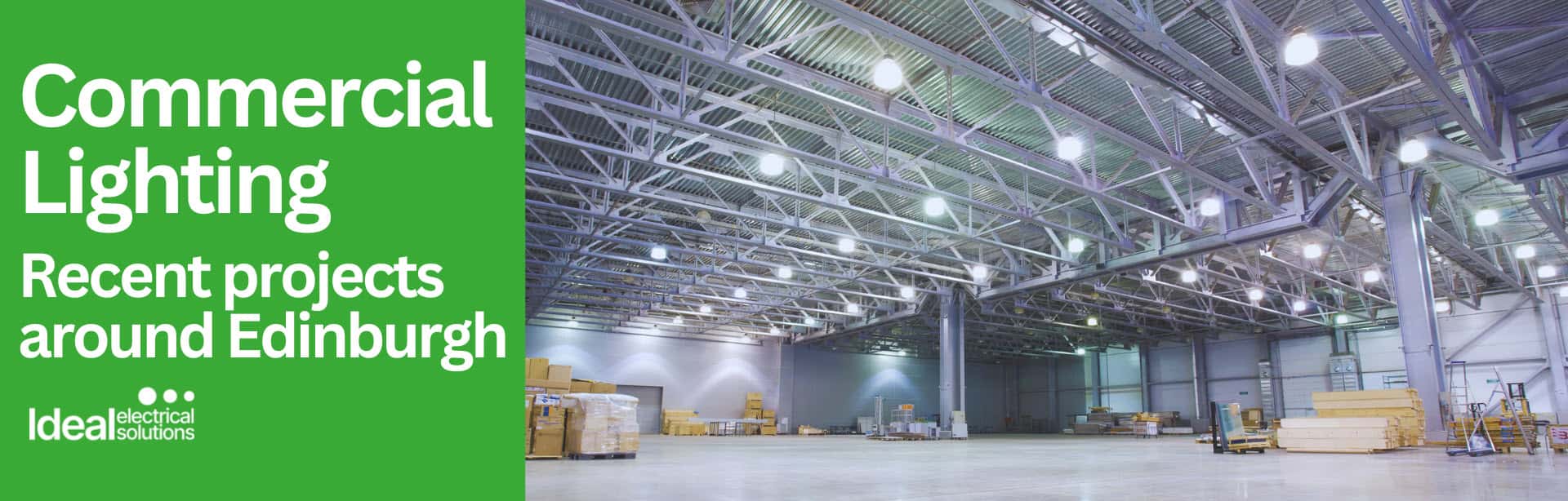 Recent commercial lighting projects in Edinburgh.